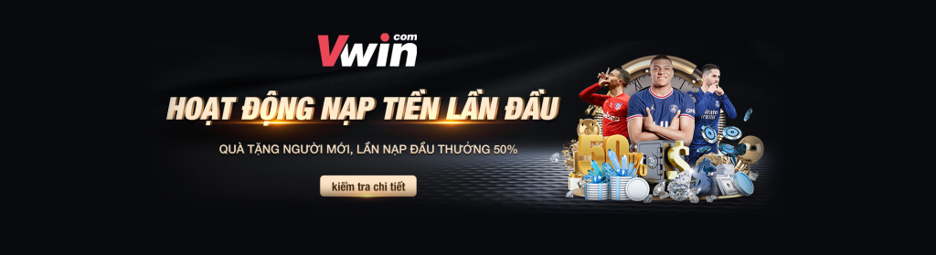 Khuyến mãi nạp tiền Vwin